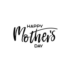 lettering and calligraphy modern - Mother's day. Sticker, stamp, logo - hand made