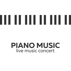 Piano concert poster design. Live music concert. Piano keys. Vector illustration.