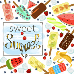 Restaurant menu template of Popsicles with berries and fruits. Different Ice-creams and handmade lettering Vector illustration eps 10