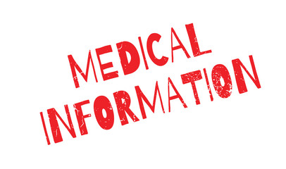 Medical Information rubber stamp. Grunge design with dust scratches. Effects can be easily removed for a clean, crisp look. Color is easily changed.