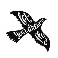 Let your dreams fly.