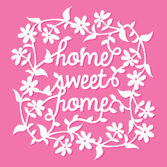 Vintage Silhouette Paper Cut Home Sweet Home Flowers Vines Frame