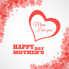 Fototapeta na wymiar Vector background for Mother's Day with red flowers, heart silhouette and text.