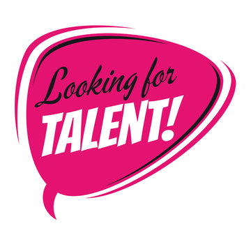 looking for talent retro speech bubble