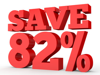 Eighty two percent off. Discount 82 %.