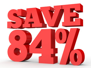 Eighty four percent off. Discount 84 %.