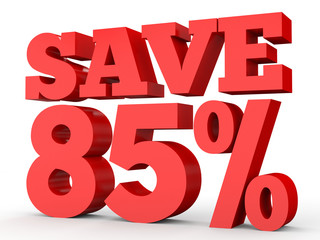Eighty five percent off. Discount 85 %.