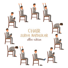 Round vector illustration of chair sun salutation positions. Businessman in suit doing yoga at work. Office worker doing Surya namaskar asana. Workout picture on white isolated background.