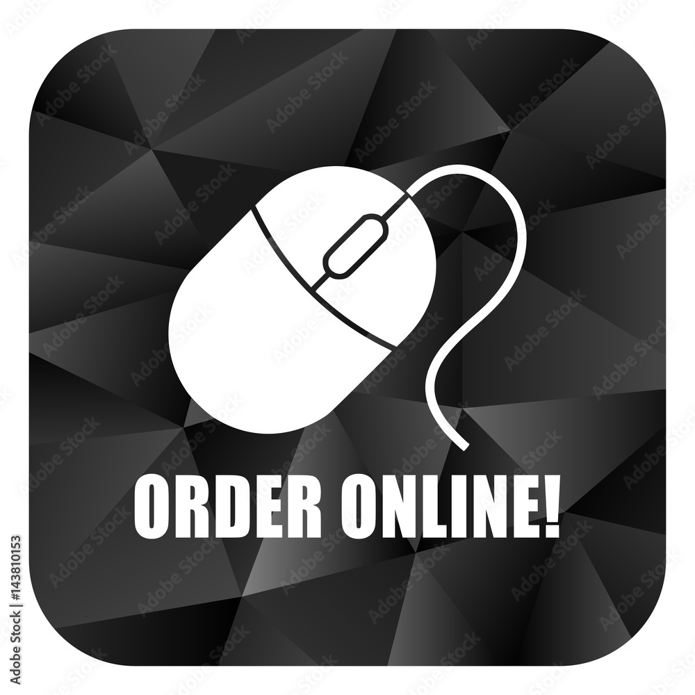 Poster order online black color web modern brillant design square internet icon on white background.