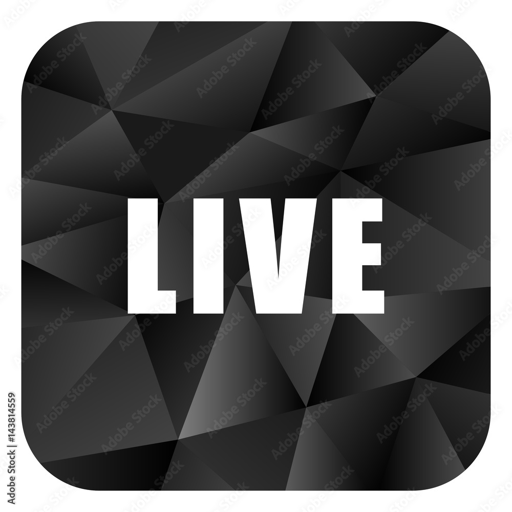 Poster live black color web modern brillant design square internet icon on white background.