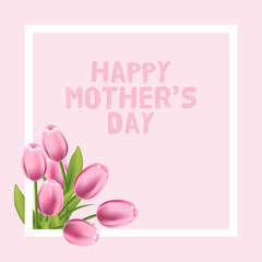 Happy Mothers Day vector card illustration with pink tulip