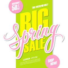 Big Spring Sale. Special offer banner with handwritten element, discount up to 50% off. This weekend only. Shop now! Vector illustration.