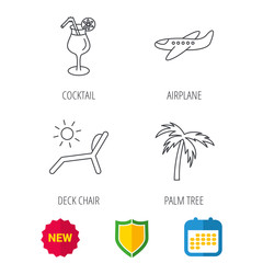 Airplane, deck chair and cocktail icons. Palm tree linear sign. Shield protection, calendar and new tag web icons. Vector