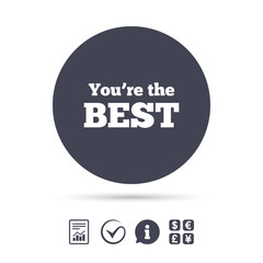 You are the best icon. Customer award symbol.