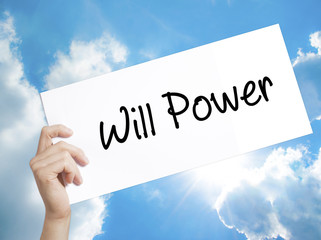 Will Power Sign on white paper. Man Hand Holding Paper with text. Isolated on sky background