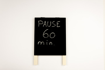Schild 60 Minuten Pause