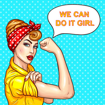 Vector pop art illustration of an attractive confident woman housewife demonstrating her strength by roll up her sleeve. Motivating poster with a housewife talking We can do it, girl