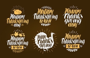 Happy Thanksgiving, label set. Holiday symbol or logo. Lettering vector illustration