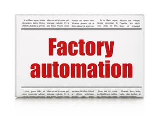 Manufacuring concept: newspaper headline Factory Automation