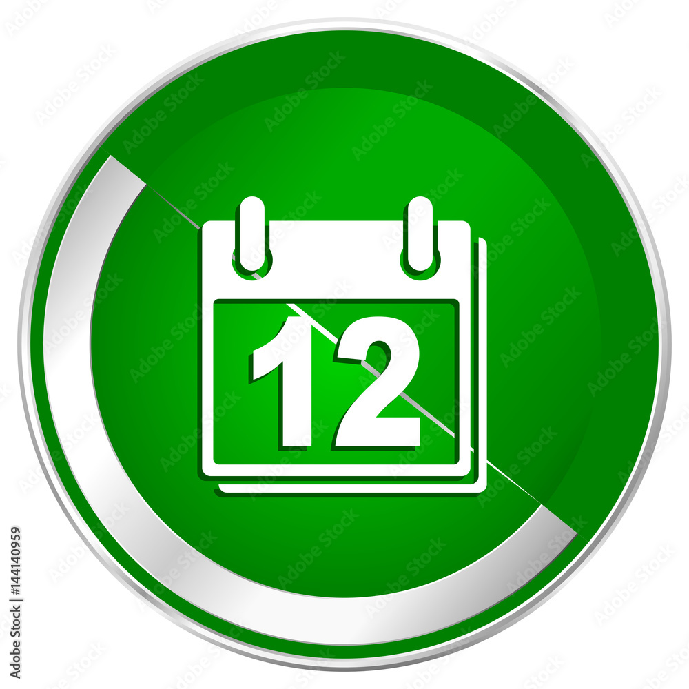 Poster calendar silver metallic border green web icon for mobile apps and internet.