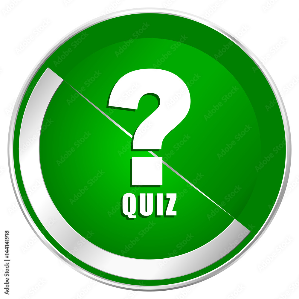 Poster quiz silver metallic border green web icon for mobile apps and internet.