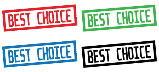 BEST CHOICE text, on rectangle border stamp sign.