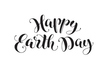 Happy Earth day calligraphic text isolated on white  background.