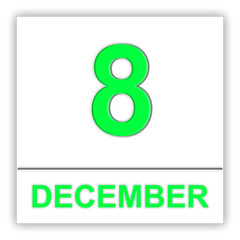 December 8. Day on the calendar.