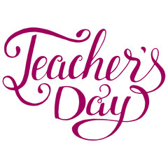 Happy teachers day vector typography. Lettering design for greeting card