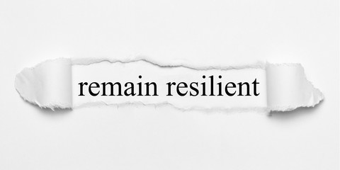 remain resilient on white torn paper