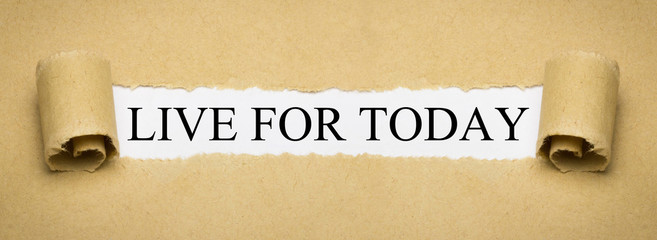 Live for Today