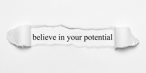 believe in your potential on white torn paper - obrazy, fototapety, plakaty