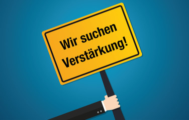 Wir suchen Verstärkung! Schild Flat Design