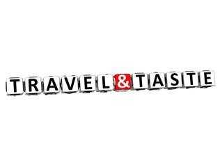 3D Travel and Taste block text on white background.