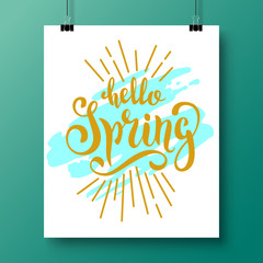 Poster with a unique handwritten phrase-hello Spring gold color executed in vintage style. Vector illustration for wallpaper, flyers, invitations, posters, brochures, greeting cards, banners.