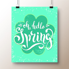 Poster with a unique grunge handwritten lettering-hello Spring executed in vintage style mint and turquoise colors. Vector illustration for flyers, invitations, posters, brochures, greeting cards.