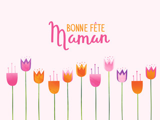 Carte « Bonne Fête, Maman» avec fleurs