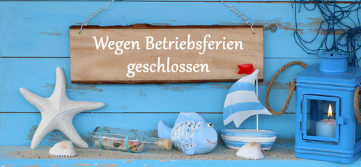Wegen Betriebsferien geschlossen © Racamani