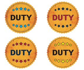 DUTY text, on round wavy border vintage, stamp badge.