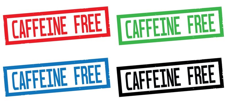 CAFFEINE FREE text, on rectangle border stamp sign.