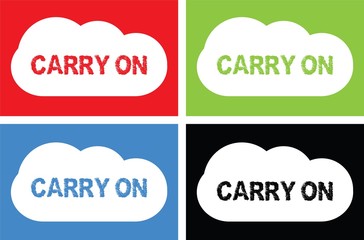 CARRY ON text, on cloud bubble sign.