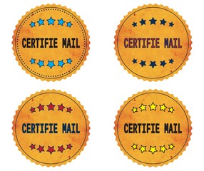 CERTIFIE MAIL text, on round wavy border vintage, stamp badge.