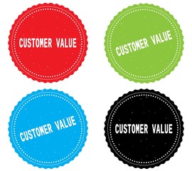 CUSTOMER VALUE text, on round wavy border stamp badge.