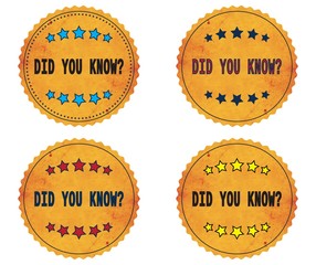 DID YOU KNOW  text, on round wavy border vintage, stamp badge.