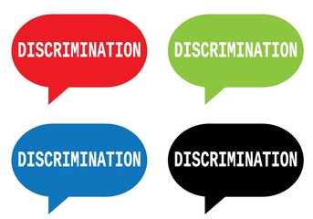 DISCRIMINATION text, on rectangle speech bubble sign.