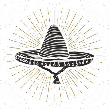 Vintage label, Hand drawn sombrero mexican traditional hat sketch, grunge textured retro badge, emblem design, typography t-shirt print, vector illustration