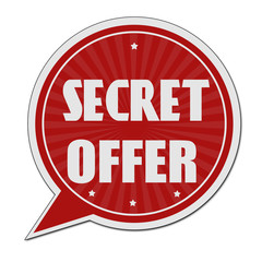 Secret offer red speech bubble label or sign