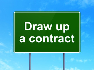Law concept: Draw up A contract on road sign background