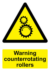 Black and Yellow Warning Sign isolated on a white background -  Counterrotating rollers