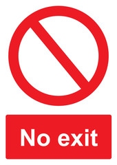 Red Prohibition Sign isolated on a white background -  No exit
